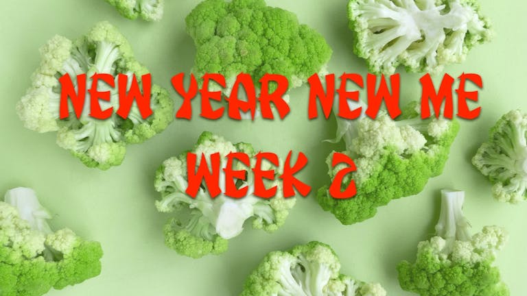 New year, new me Challenge: Week 2!